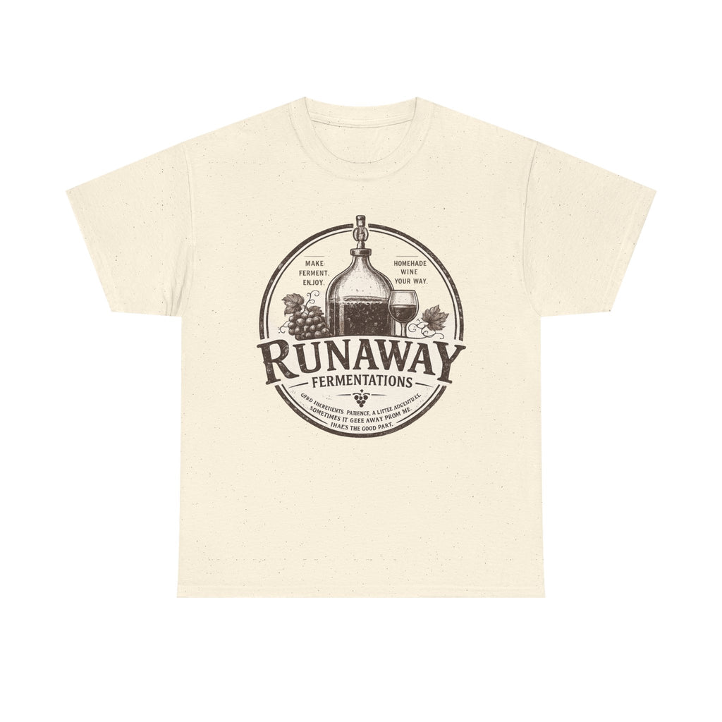 Runaway Fermentations Winemaker T-Shirt